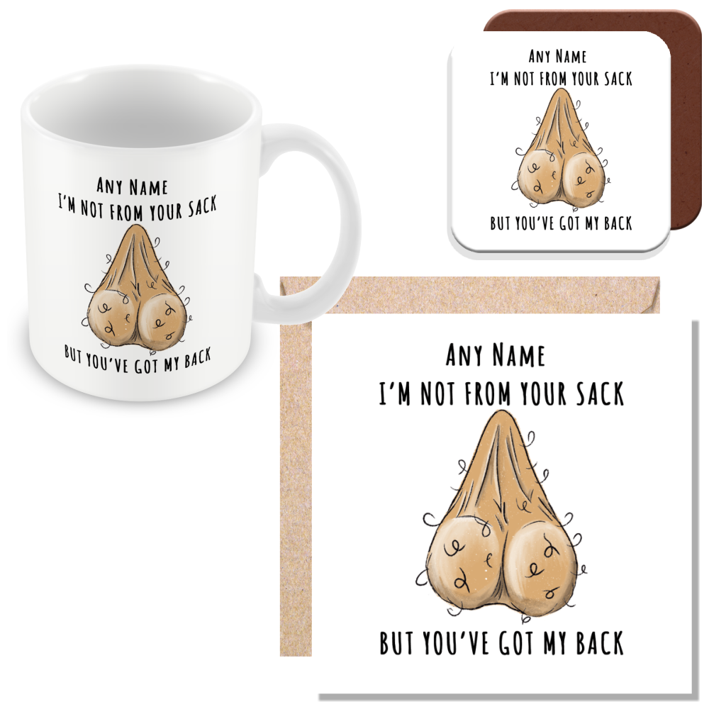 Personalised Stepdad Mug – “Not from Your Sack But Still Got Your Back”