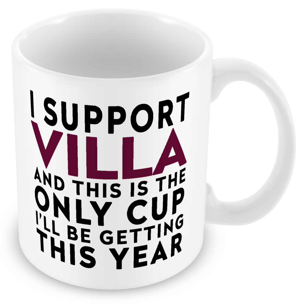 Funny Football Mug Gift – I Support and This is the Only Cup I’ll Be Getting This Year – Joke Present for Football Fans