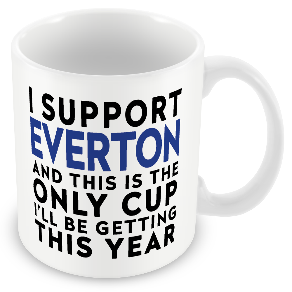 Funny Football Mug Gift – I Support and This is the Only Cup I’ll Be Getting This Year – Joke Present for Football Fans