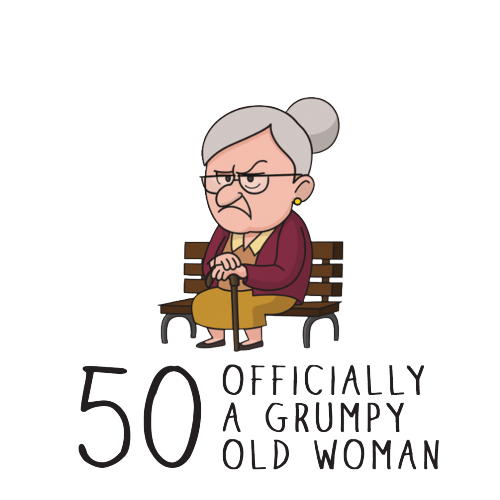 Personalised Grumpy Old Woman Any Age Birthday Gift