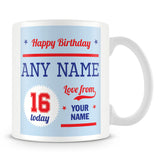 Birthday Personalised Mug With Age 16 Today and Names