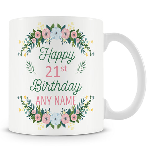 21st Birthday Mug - Birthday Flowers Personalised Mug