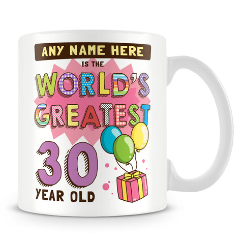 30th World's Greatest Birthday Personalised Mug