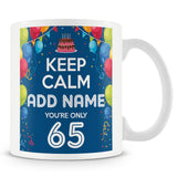 65th Birthday Mug - Keep Calm