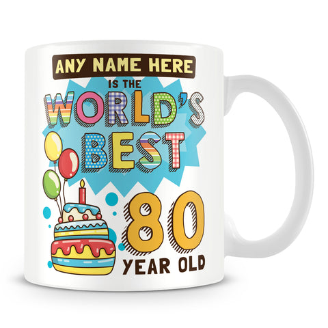 80th World's Best Birthday Personalised Mug