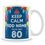 80th Birthday Mug - Keep Calm