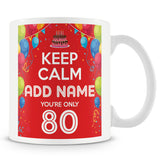 80th Birthday Mug - Keep Calm