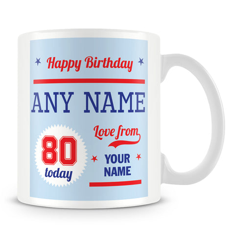 Birthday Personalised Mug With Age 80 Today and Names