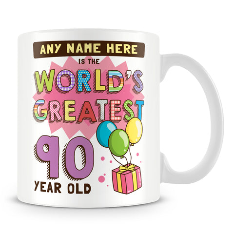 90th World's Greatest Birthday Personalised Mug