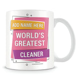 Cleaner Mug - Worlds Greatest Design