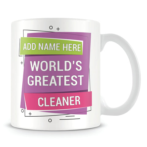 Cleaner Mug - Worlds Greatest Design