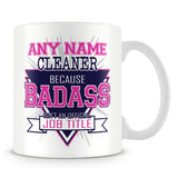 Cleaner Mug - Badass Personalised Gift - Pink