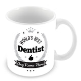 The Worlds Best Dentist Mug - Laurels Design - Silver