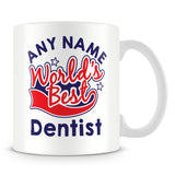 Worlds Best Dentist Personalised Mug - Red
