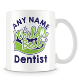 Worlds Best Dentist Personalised Mug - Green