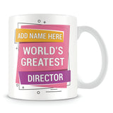 Director Mug - Worlds Greatest Design