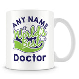 Worlds Best Doctor Personalised Mug - Green