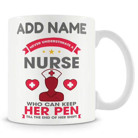 Novelty Mug For Nurses - Funny Nurse Joke Humour - Personalised Mug