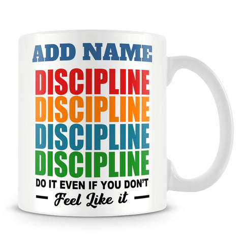 Athlete Personal Trainer Mug Personalised Gift - Discipline Do It Even If You Don't Feel Like It