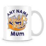 Worlds Best Mum Personalised Mug - Orange