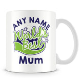 Worlds Best Mum Personalised Mug - Green