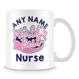 Worlds Best Nurse Personalised Mug - Pink