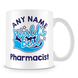 Worlds Best Pharmacist Personalised Mug - Blue