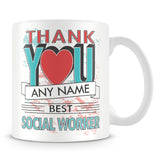 Social Worker Thank You Mug