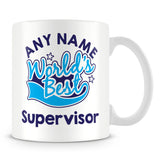 Worlds Best Supervisor Personalised Mug - Blue