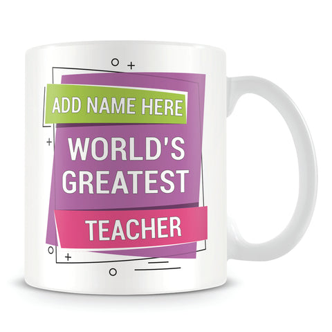 Teacher Mug - Worlds Greatest Design