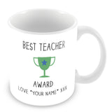 Best Teacher Mug - Award Trophy Personalised Gift - Green
