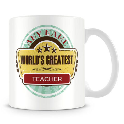 Worlds Greatest Teacher Personalised Mug