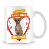 I Love My Chihuahua Dog Personalised Mug - Orange