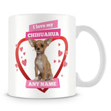 I Love My Chihuahua Dog Personalised Mug - Pink