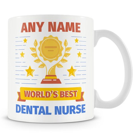 Dental Nurse Mug - Worlds Best Dental Nurse