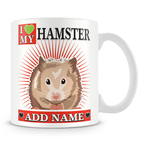 Hamster Mug – I love My Hamster Personalised Gift – Red