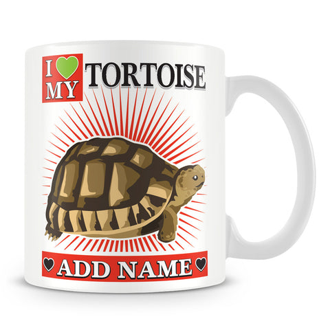 Tortoise Mug – I love My Tortoise Personalised Gift – Red