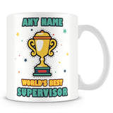 Supervisor Mug - Worlds Best Trophy