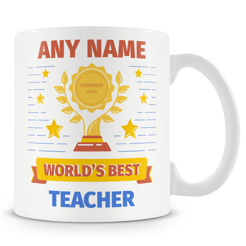 Teacher Mug - Worlds Best Teacher