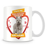 I Love My West Highland Terrier Dog Personalised Mug - Orange