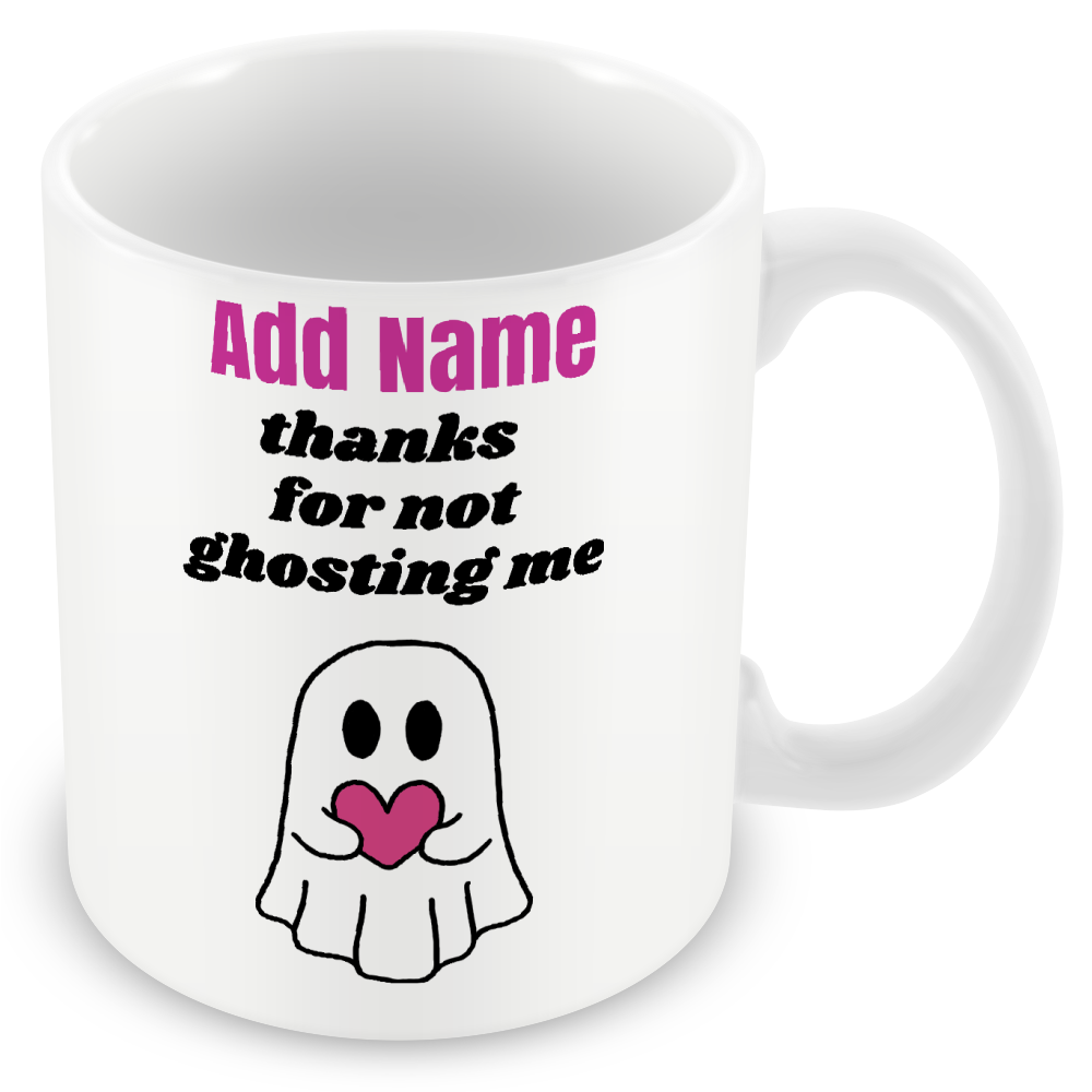 Thanks for Not Ghosting Me Personalised Gift - Couples in Love