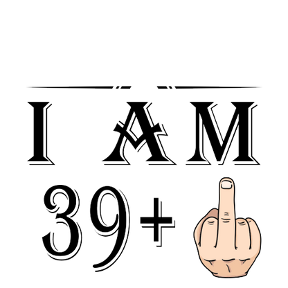 Personalised Any Age +1 Years Middle Finger – Funny Rude Gift