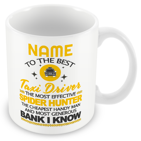 Novelty Gift For Dad - Taxi Driver Spider Hunter Generous Bank - Personalised Mug