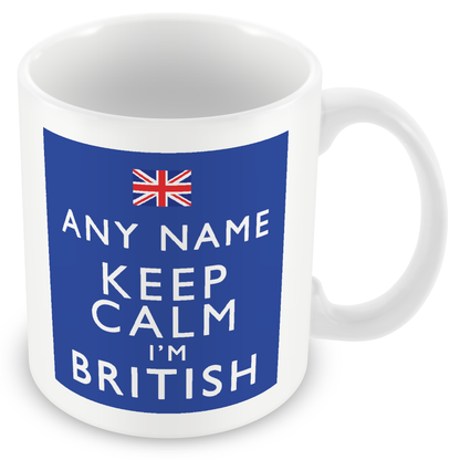 Personalised Keep Calm I’m Scottish, British, Yorkshire, Lancashire