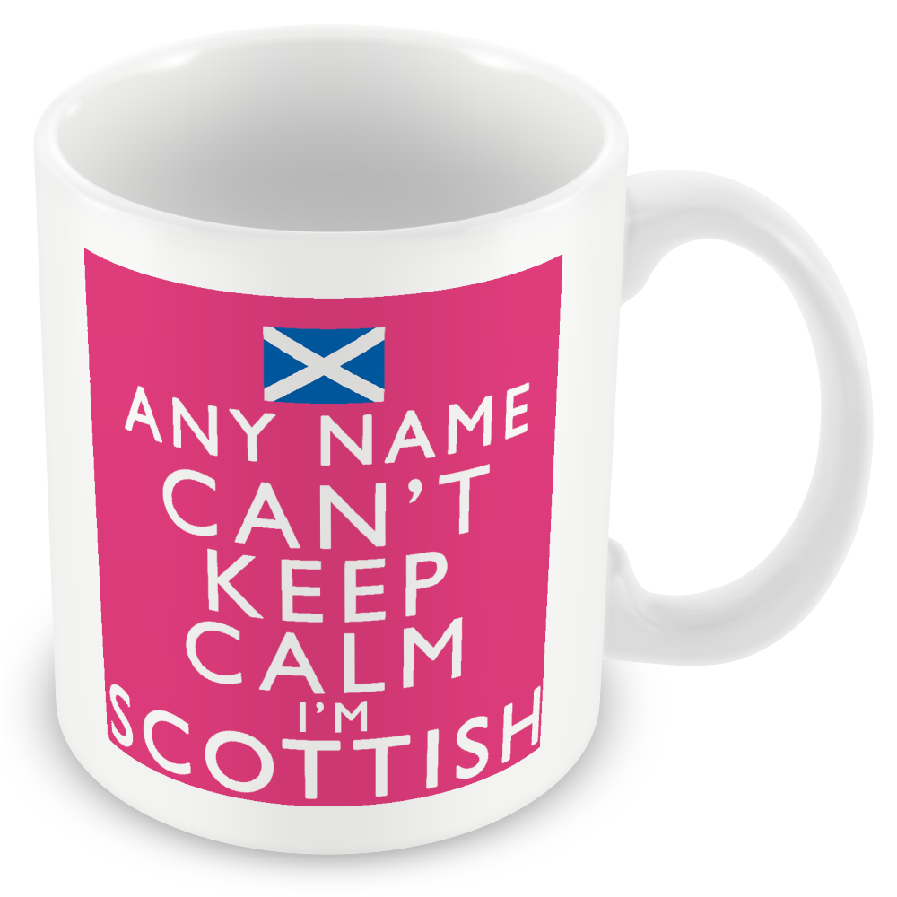 Personalised Keep Calm I’m Scottish, British, Yorkshire, Lancashire