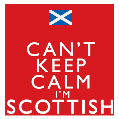 Personalised Keep Calm I’m Scottish, British, Yorkshire, Lancashire