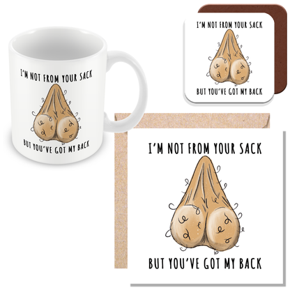 Stepdad Mug – “Not from Your Sack But Still Got Your Back” - Funny Gift