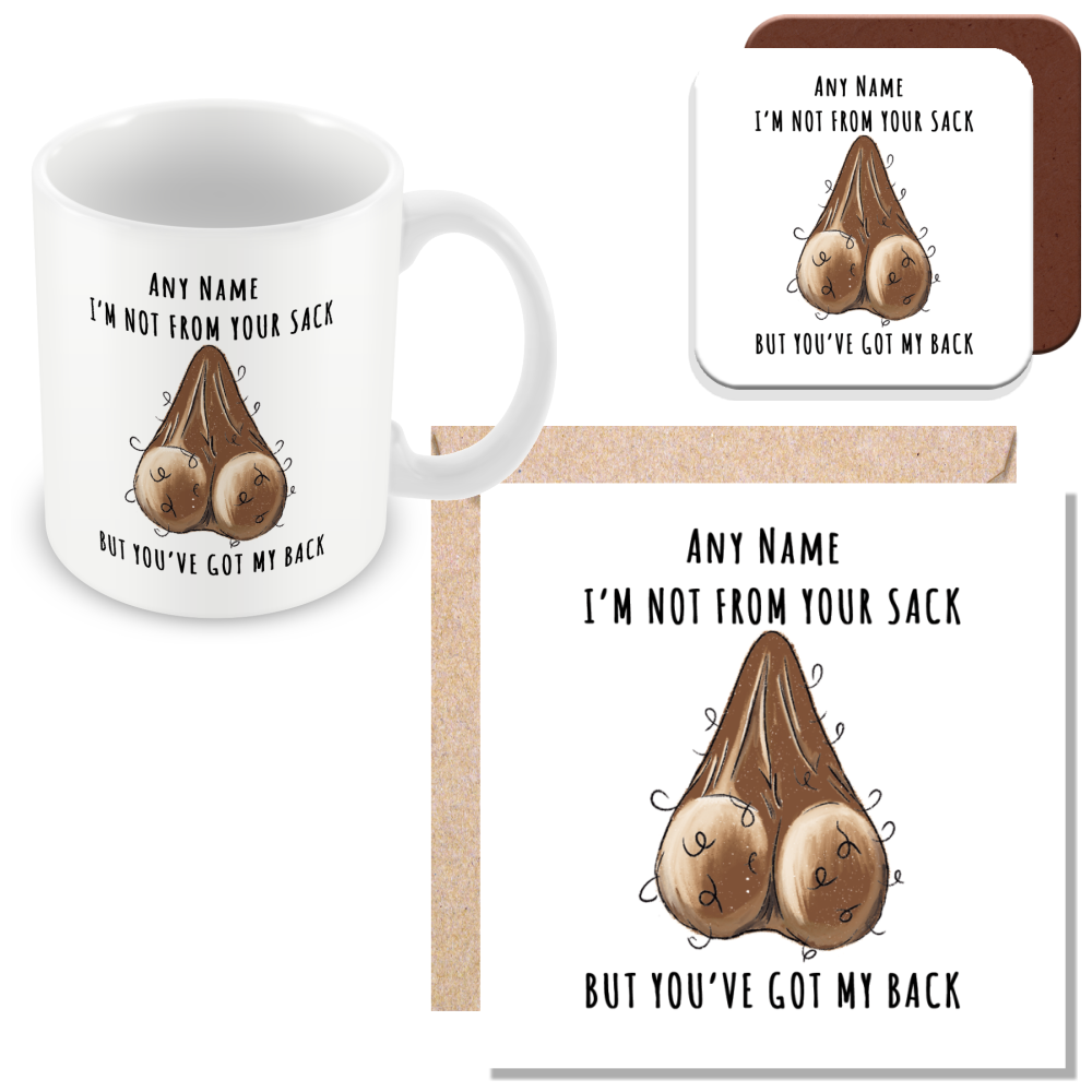Personalised Stepdad Mug – “Not from Your Sack But Still Got Your Back”