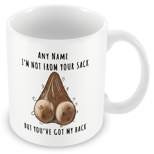 Personalised Stepdad Mug – “Not from Your Sack But Still Got Your Back”