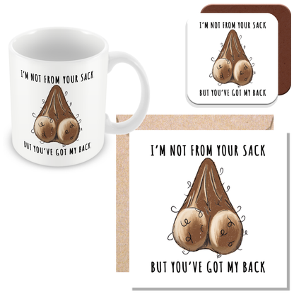 Stepdad Mug – “Not from Your Sack But Still Got Your Back” - Funny Gift